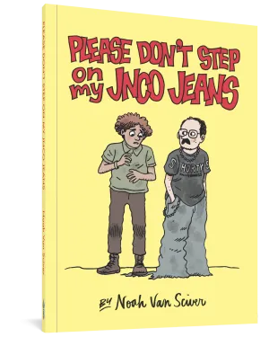 Please Don't Step On My JNCO Jeans